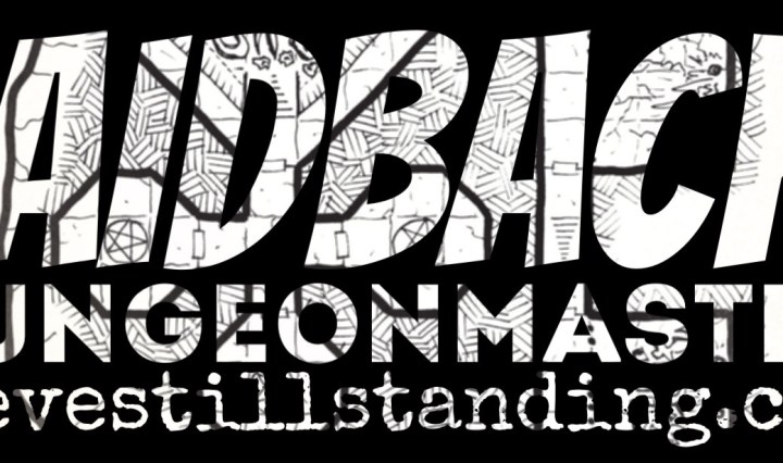 Laidback DM - stevestillstanding