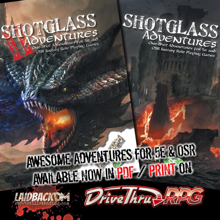 Laidback DM Ad - Shotglass Adventures 1 and 2