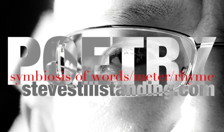 Poetry - stevestillstanding.com