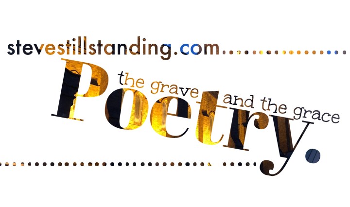 Poetry - stevestillstanding.com